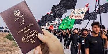 زائران اربعین هرچه سریعتر برای دریافت گذرنامه اقدام کنند